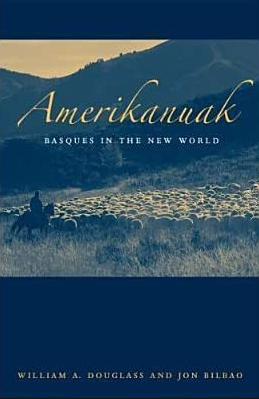 Amerikanuak: Basques in the New World